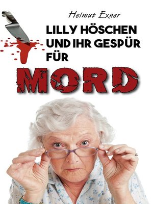 cover image of Lilly Höschen und ihr Gespür für Mord